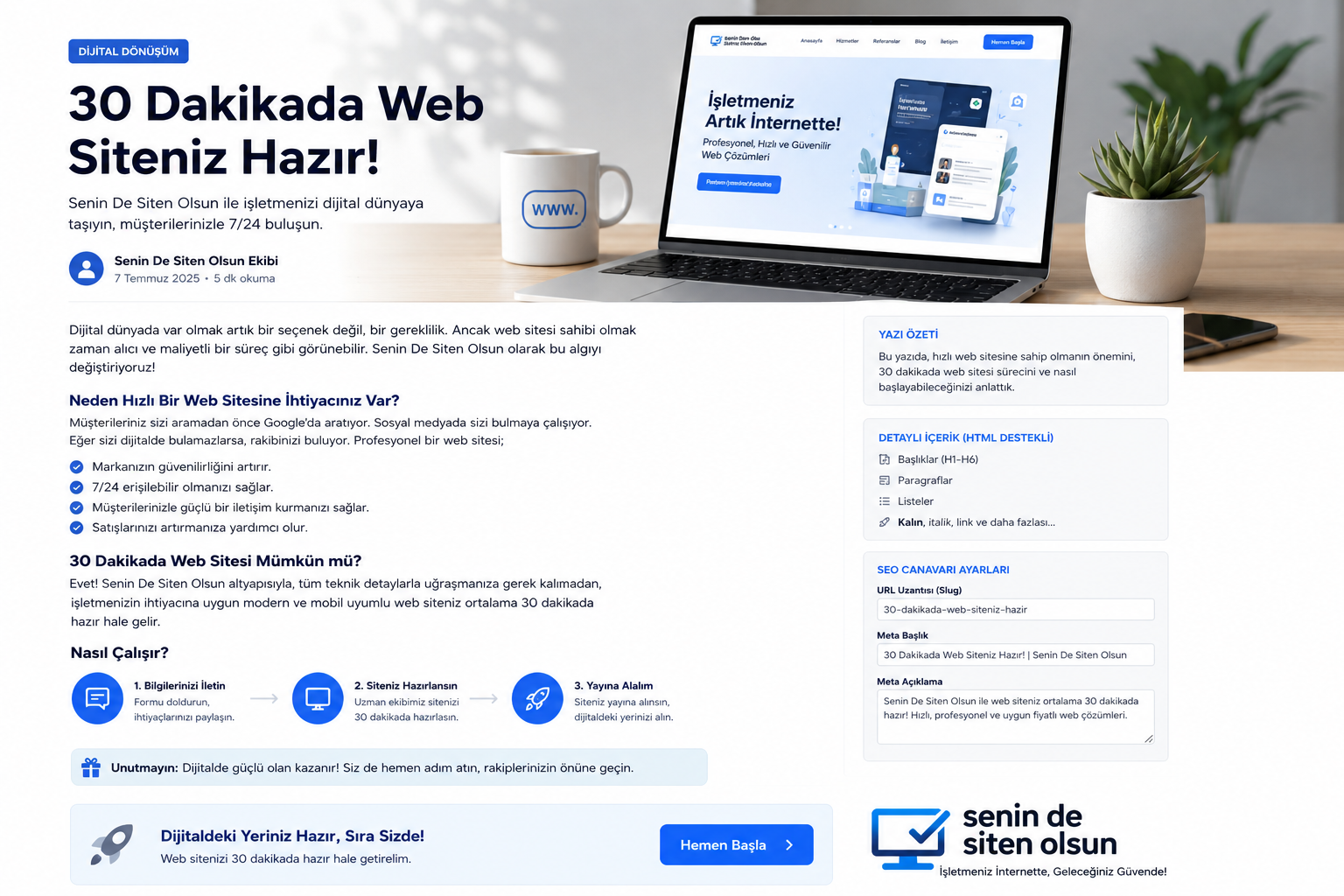 30 Dakikada Web Siteniz Hazır: İşletmenizi Dijital Dünyaya Taşımanın En Kolay Yolu